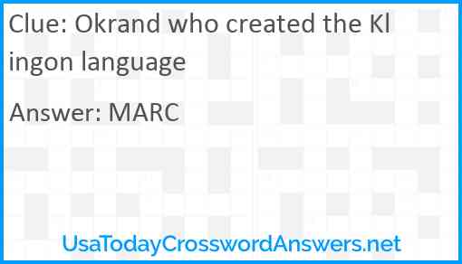 Okrand who created the Klingon language Answer