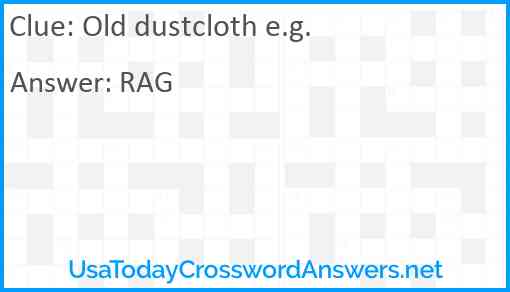 Old dustcloth e.g. Answer