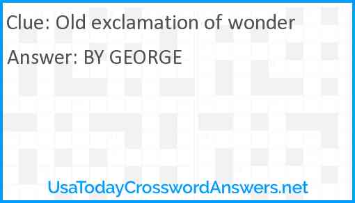 Old exclamation of wonder Answer