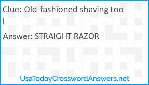 Old-fashioned shaving tool Answer