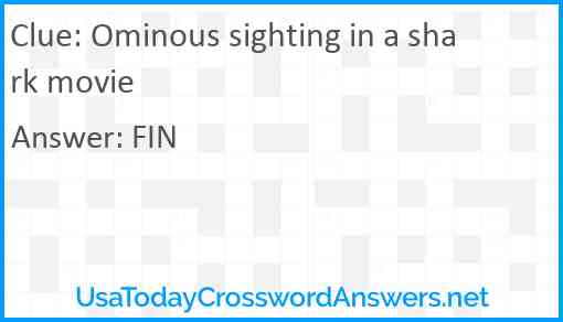 Ominous sighting in a shark movie Answer