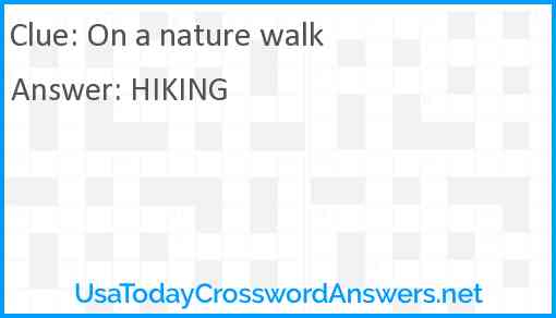 On a nature walk Answer