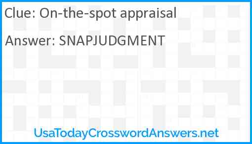 On-the-spot appraisal Answer