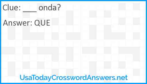 ___ onda? Answer