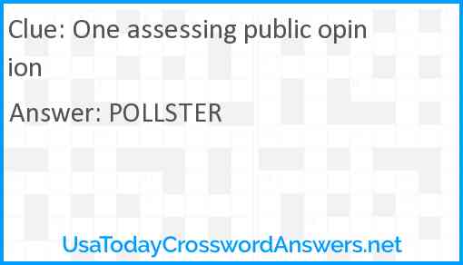 One assessing public opinion Answer