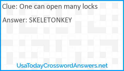One can open many locks Answer