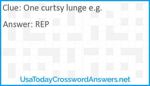 One curtsy lunge e.g. Answer