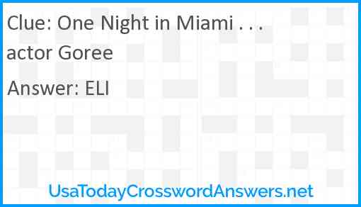 One Night in Miami . . . actor Goree Answer