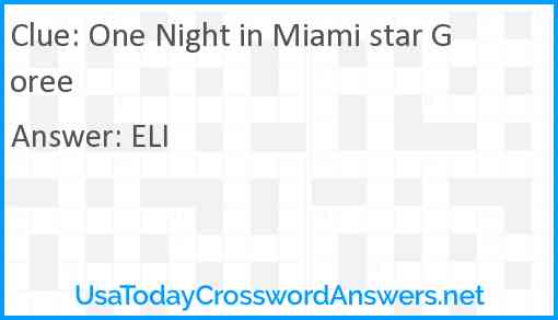 One Night in Miami star Goree Answer