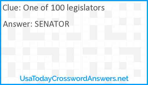 One of 100 legislators Answer