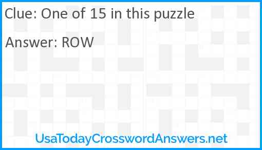 One of 15 in this puzzle Answer