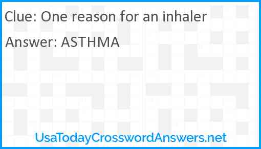 One reason for an inhaler Answer