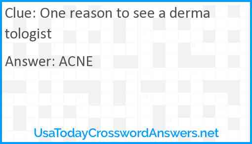 One reason to see a dermatologist Answer