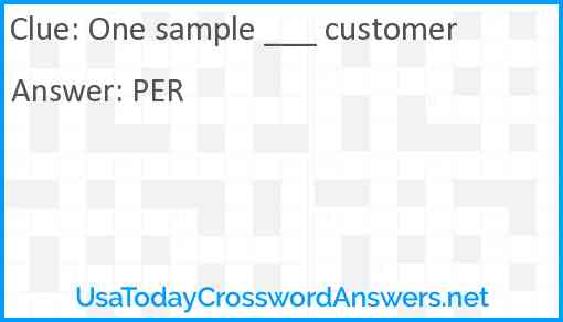 One sample ___ customer Answer