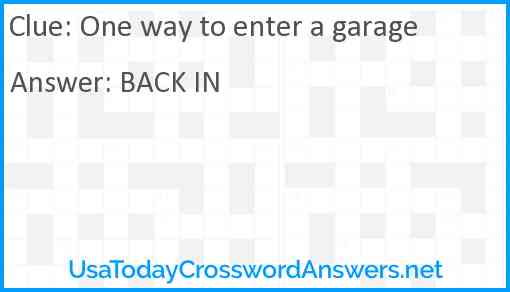 One way to enter a garage Answer