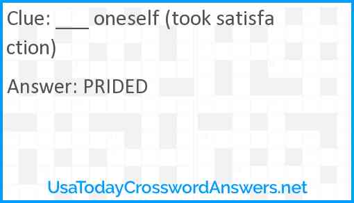 oneself (took satisfaction) crossword clue UsaTodayCrosswordAnswers net