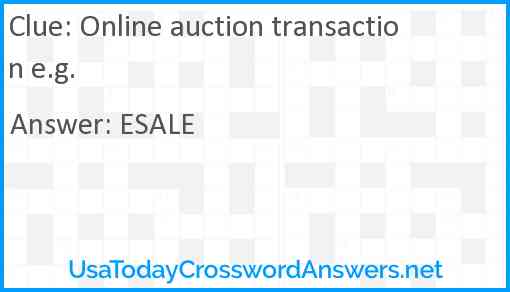 Online auction transaction e.g. Answer