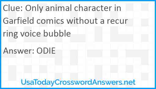 Only animal character in Garfield comics without a recurring voice bubble Answer