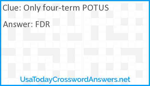 Only four-term POTUS Answer
