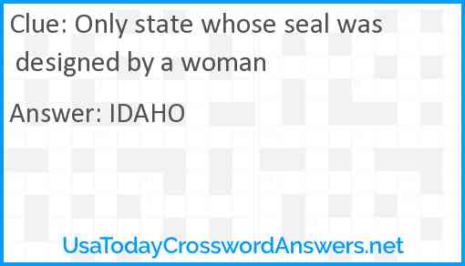 Only state whose seal was designed by a woman Answer