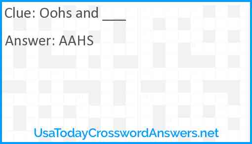 Oohs and ___ Answer