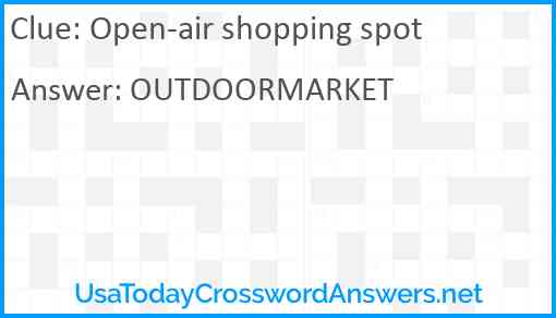 Open-air shopping spot Answer