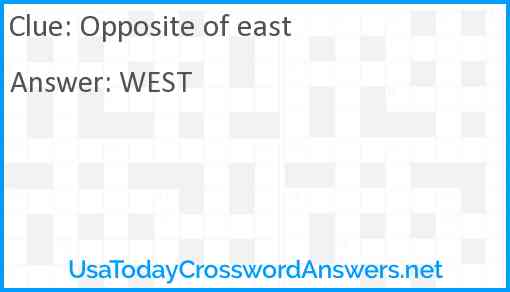 Opposite of east Answer