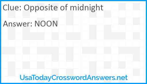 Opposite of midnight Answer