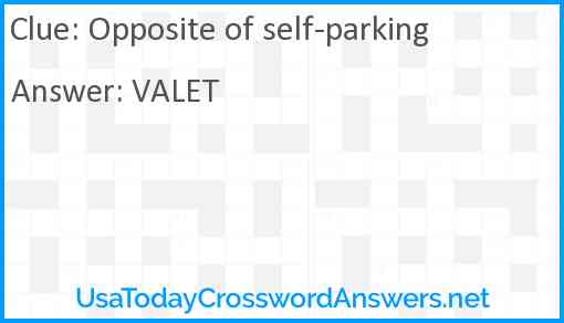 Opposite of self-parking Answer