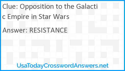 Opposition to the Galactic Empire in Star Wars Answer