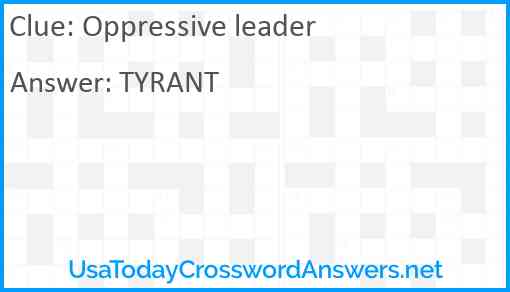 Oppressive leader Answer