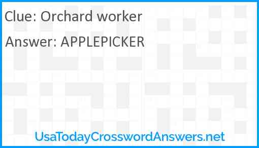 Orchard worker Answer