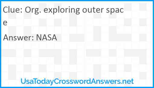 Org. exploring outer space Answer