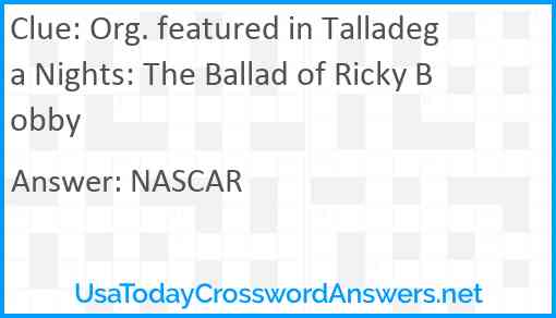 Org. featured in Talladega Nights: The Ballad of Ricky Bobby Answer