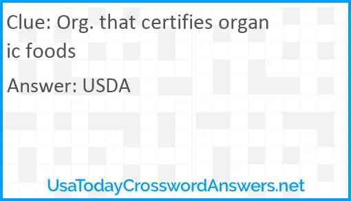 Org. that certifies organic foods Answer