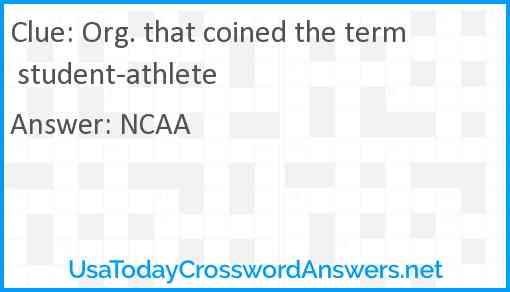 Org. that coined the term student-athlete Answer