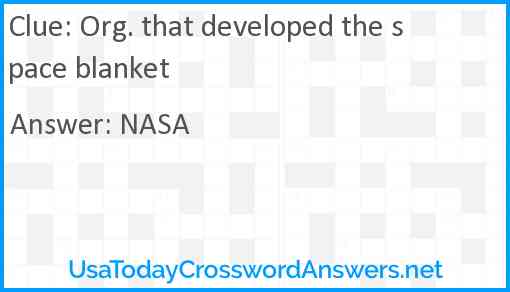 Org. that developed the space blanket Answer