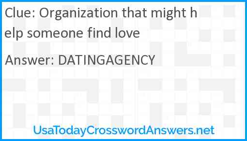 Organization that might help someone find love Answer