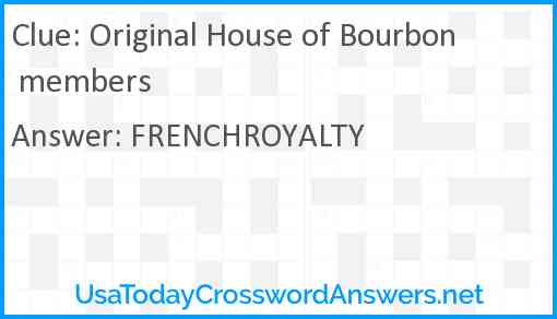 Original House of Bourbon members Answer