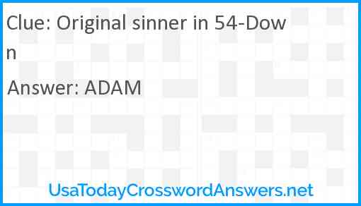 Original sinner in 54-Down Answer