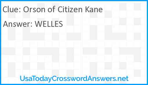 Orson of Citizen Kane Answer