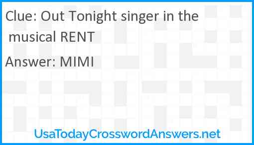 Out Tonight singer in the musical RENT Answer