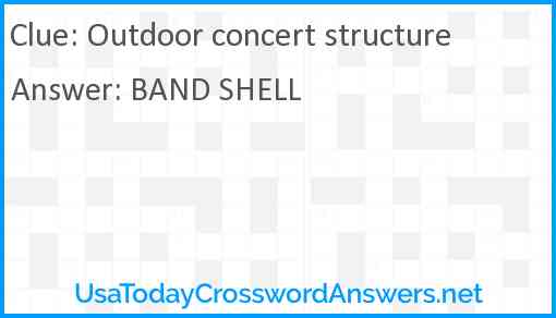 Outdoor concert structure Answer