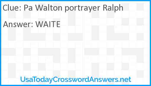 Pa Walton portrayer Ralph Answer