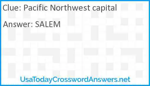 Pacific Northwest capital Answer