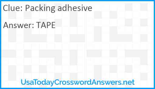 Packing adhesive Answer