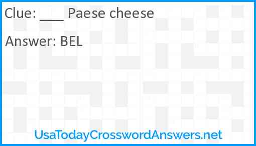 ___ Paese cheese Answer