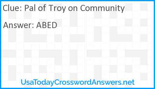 Pal of Troy on Community Answer