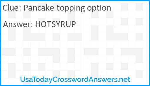 Pancake topping option Answer