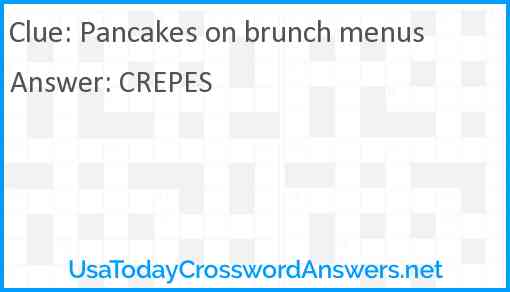 Pancakes on brunch menus Answer